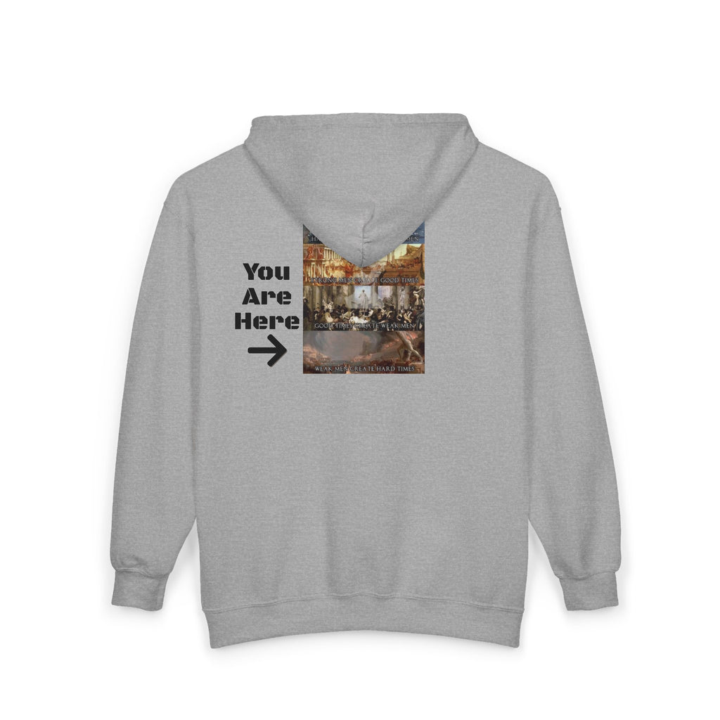 Good Men Create Good Times Weak Men Create Hard Times Zip Up Hoodie